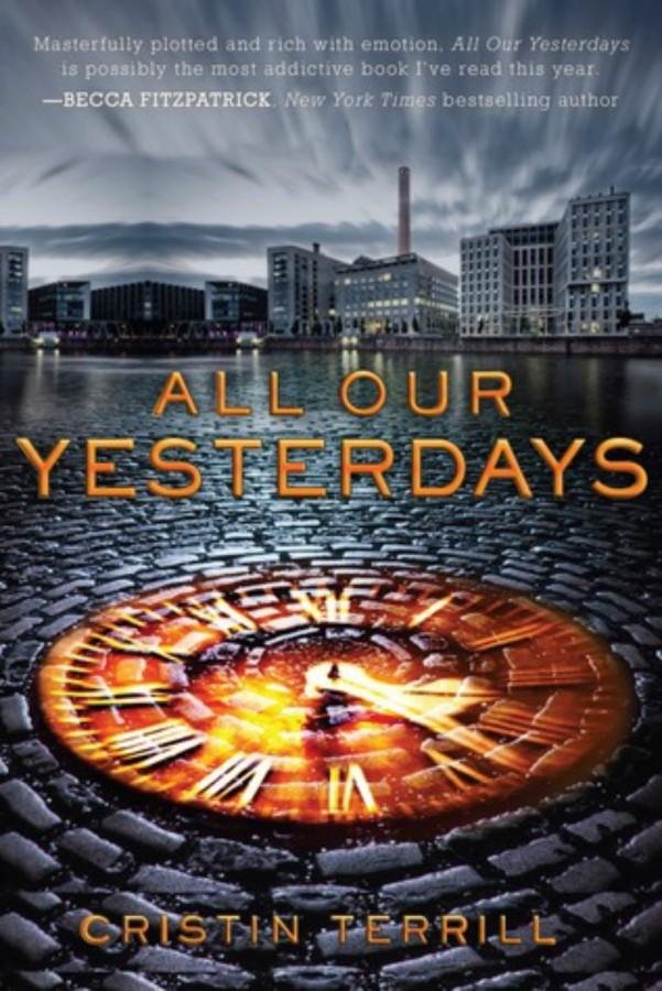 All+Our+Yesterdays+by+Cristin+Terrill+Review